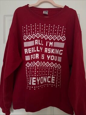 ‘All I'm Really Asking For Is You' Sweatshirt